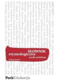 Słownik etymologiczny języka polskiego