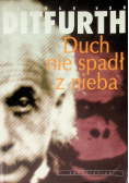 Duch nie spadł z nieba