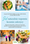 Jak naturalnie wspomóc leczenie cukrzycy