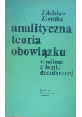 Analityczna teoria obowiązku. Studium z logiki deontycznej