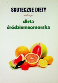 Skuteczne diety Dieta śródziemnomorska