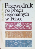 Przewodnik Po Izbach Regionalnych W Polsce