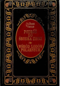Podróż do środka Ziemi wśród lodów polarnych