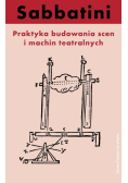 Praktyka budowania scen i machin teatralnych