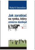Jak zarabiać na rynku który zmierza donikąd