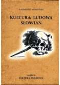 Kultura Ludowa Słowian T.2 cz.1 Kultura duchowa BR