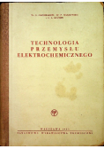 Technologia przemysłu elektrochemicznego