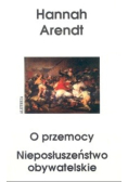 O przemocy Nieposłuszeństwo obywatelskie