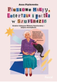 Pluszowe małpy, loteryjki i poetka w szufladzie