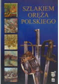 Szlakiem oręża polskiego