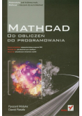 Mathcad Od obliczeń do programowania