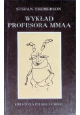 Wykład profesora MMAA