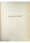 Wiatr od Morza, 1922 r.