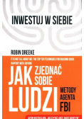 Jak zjednać sobie ludzi. Metody agenta FBI