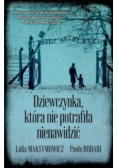 Dziewczynka, która nie potrafiła nienawidzić