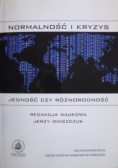 Normalność i kryzys jedność czy różnorodność
