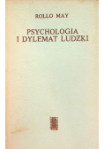 Psychologia i dylemat ludzki