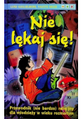 Nie lękaj się !