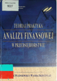Teoria i praktyka analizy finansowej w przedsiębiorstwie