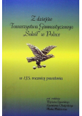 Z dziejów Towarzystwa Gimnastycznego Sokół w Polsce
