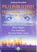 Przepowiednie dla Polski i świata na trzecie tysiąclecie