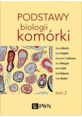 Podstawy biologii komórki Tom 2