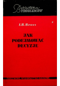 Jak podejmować decyzje
