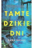 Tamte dzikie dni