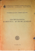 Technologia kamienia budowlanego