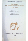 Wyznania angielskiego opiumisty i inne pisma