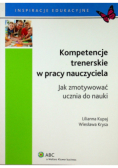 Kompetencje trenerskie w pracy nauczyciela