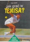 Jak grać w tenisa
