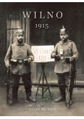 Wilno 1915. Dzień po dniu
