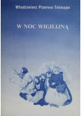 W noc wigilijną