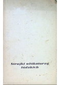 Strajki włókniarzy łódzkich
