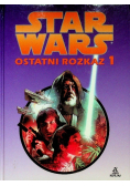 Star Wars ostatni rozkaz Tom 1