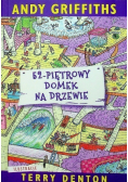 52 - piętrowy domek na drzewie