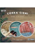 Pakiet: Córka Cieni Tom 1 do 3 Audiobook