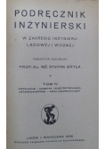 Podręcznik inżynierski tom IV, 1936 r.