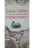 Śladami Lubinusa Przewodnik niezwykły