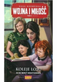 Wojna i miłość Tom 5 Koleje losu