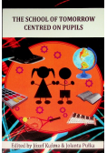 The school of tomorrow centred on pupils