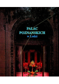 Pałac Poznańskich w Łodzi