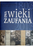 Dwa wieki zaufania 1803-2013