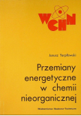 Przemiany energetyczne w chemii nieorganicznej