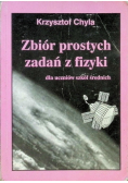Zbiór prostych zadań z fizyki dla uczniów szkół ponadgimnazjalnych