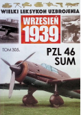 Wielki Leksykon Uzbrojenia Tom 305 PZL 46 Sum