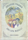 Dwa lata wakacji