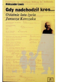 Gdy nadchodził kres