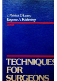 Techniques for surgeons